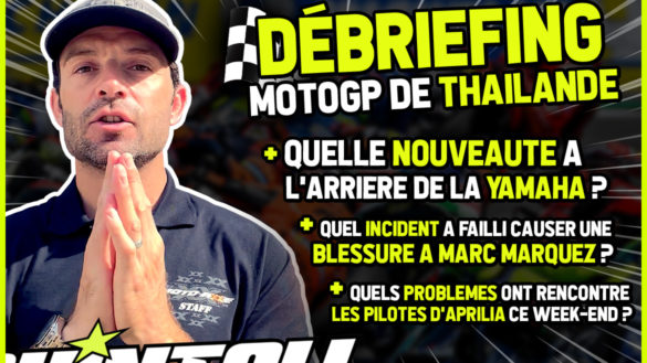 MotoGP – Debriefing par Sylvain Guintoli du MotoGP de Thaïlande (Buriram) 2023 !