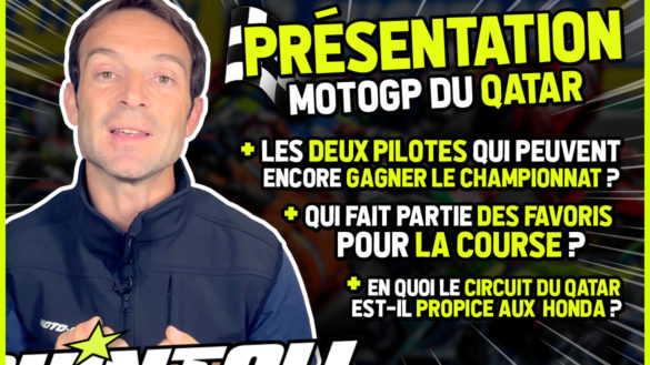 MotoGP – Présentation par Sylvain Guintoli du MotoGP du Qatar (Losail) 2023 !