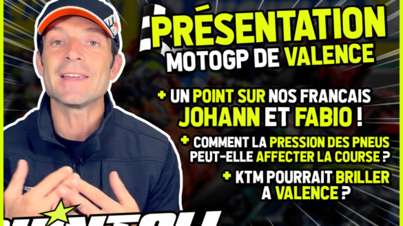 MotoGP – Présentation par Sylvain Guintoli du MotoGP de Valence (Ricardo Tormo) 2023 !