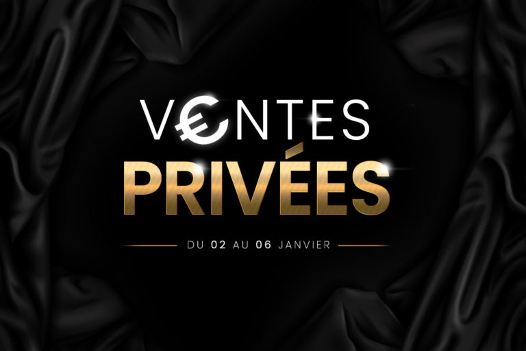 Les Ventes Privées de Janvier 2025