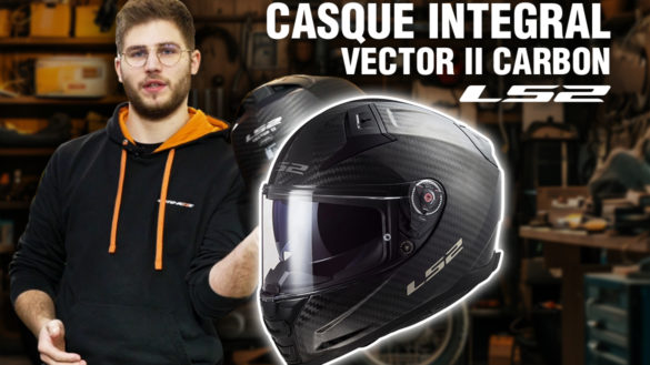 Test du casque intégral LS2 Vector II Carbon — l’avis d&rsquo;Antoine, Moto-Axxe Caen