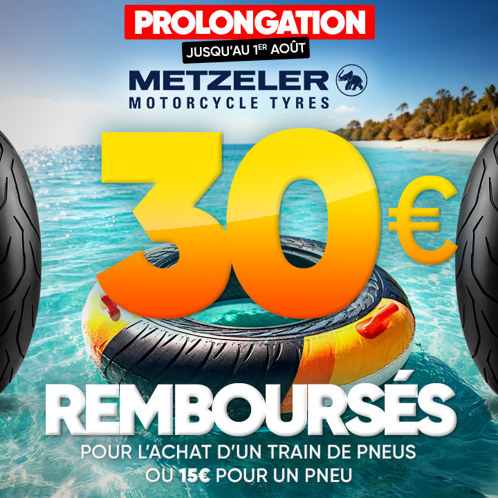 30€ Remboursés avec Metzeler