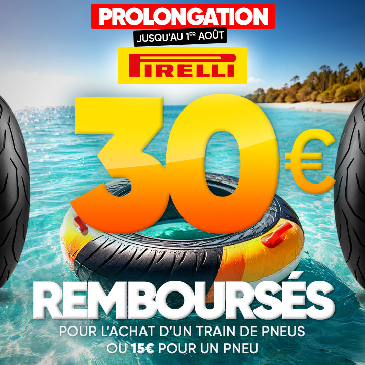 30€ Remboursés avec Pirelli