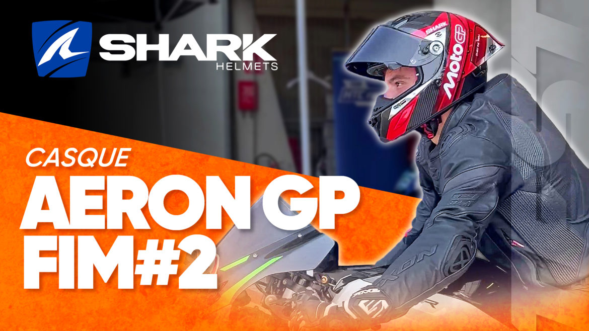 Test du casque racing Shark AERON GP FIM #2 par Enzo de Moto Axxe Cherbourg